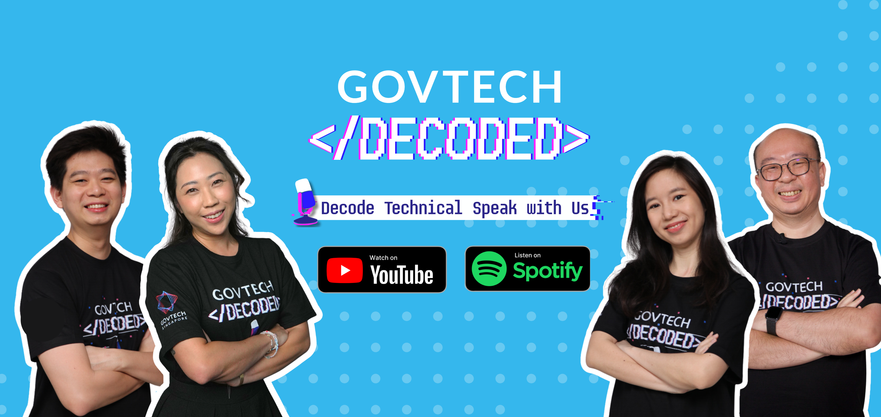 Image of GovTech Decoded podcast banner with 3 GovTech speakers and CTA buttons for Spotify and YouTube